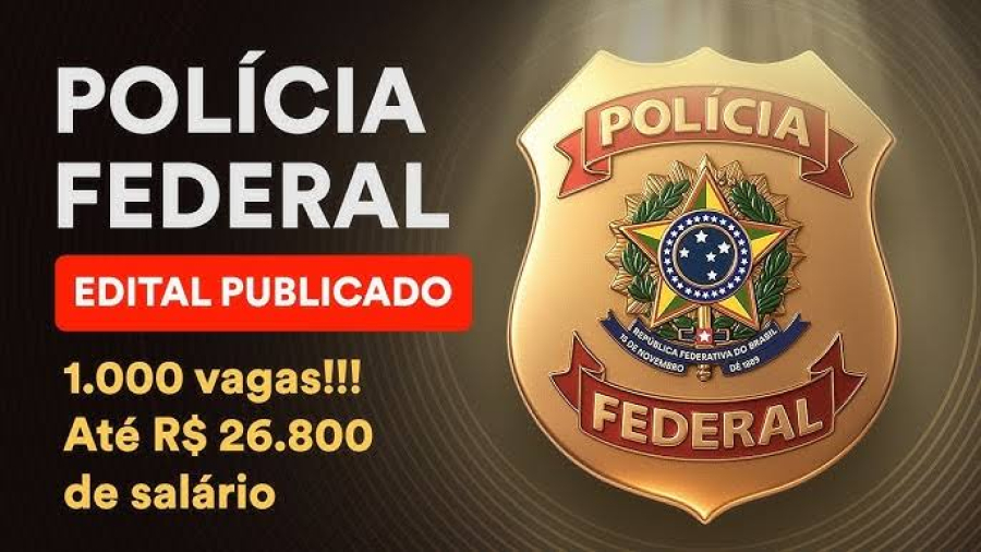 Polícia Federal publica edital com mil vagas e salários de até R$ 26,8 mil; veja como participar